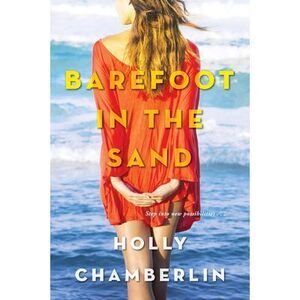 Barefoot in the Sand -- Holly Chamberlin